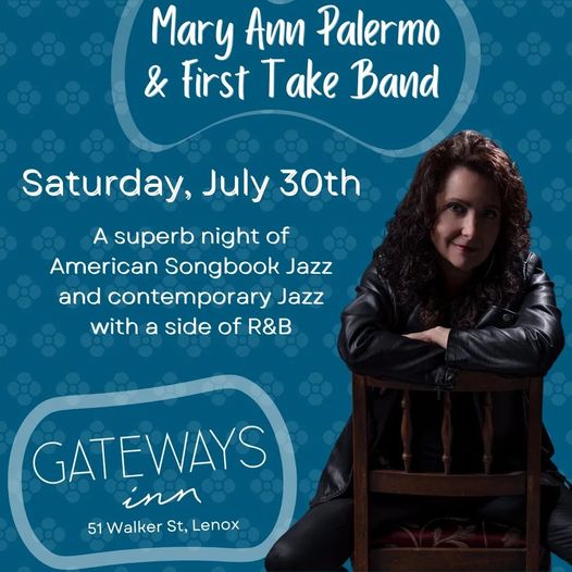 Mary Ann Palermo & First Take Band at Gateway Inn July 30